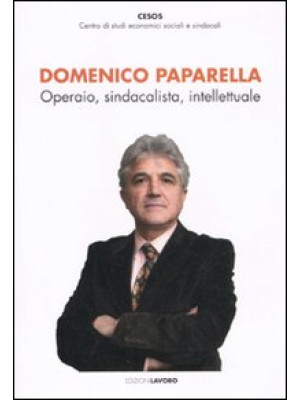 Domenico Paparella. Operaio...