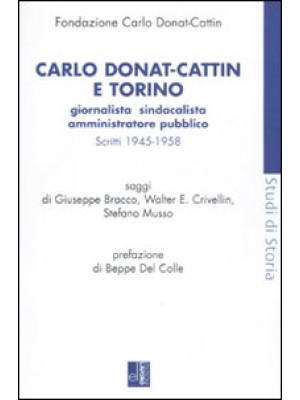 Carlo Donat-Cattin e Torino...