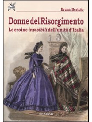 Donne del Risorgimento. Le ...