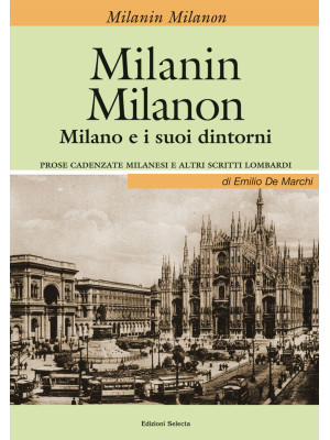 Milanin Milanon. Milano e i...