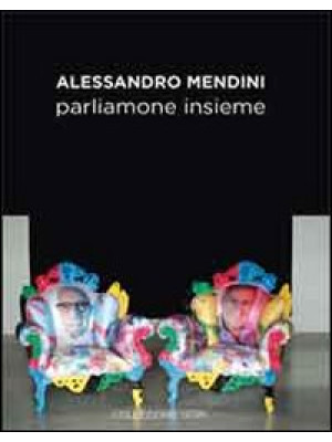 Alessandro Mendini. Parliam...