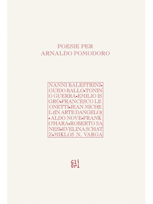 Poesie per Arnoldo Pomodoro