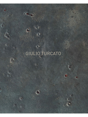 Giulio Turcato. Inventare s...