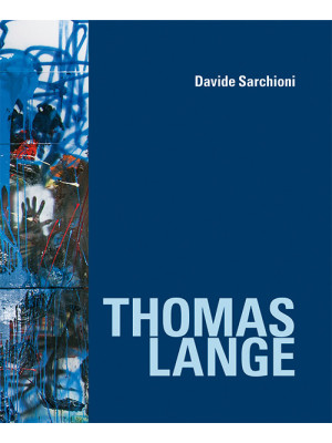 Thomas Lange. Catalogo dell...