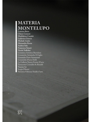 Materia Montelupo. Ediz. it...