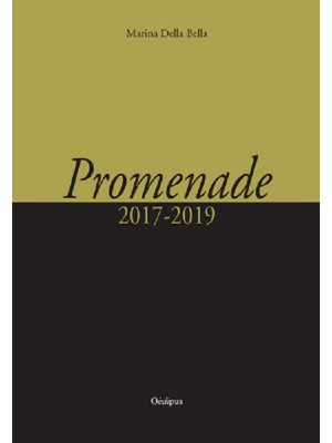 Promenade (2017-2019)