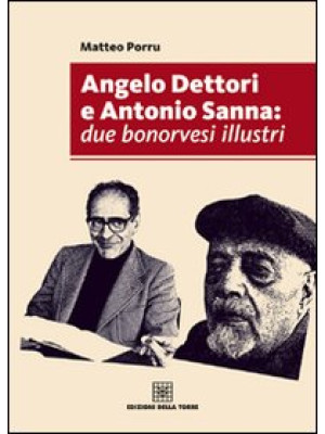 Angelo Dettori e Antonio Sa...