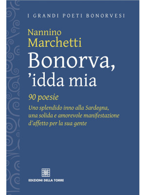 Bonorva 'idda mia. 90 poesie