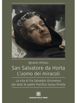 San Salvatore da Horta. L'u...