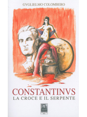 Constantinus. La croce e il...
