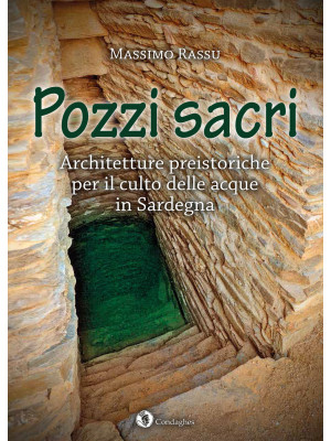 Pozzi sacri. Architetture p...