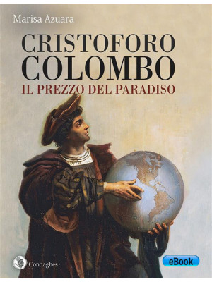 Cristoforo Colombo: il prez...