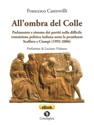 All'ombra del Colle. Parlam...