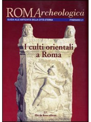 Roma archeologica. 21° itin...