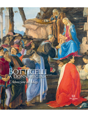 Botticelli a Donnaregina. L...