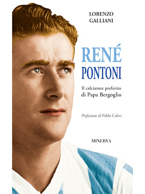René Pontoni. Il calciatore...