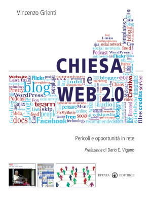 Chiesa e web 2.0. Pericoli ...