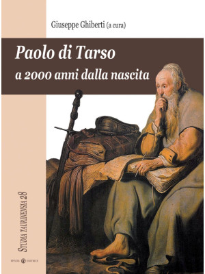 Paolo di Tarso a 2000 anni ...