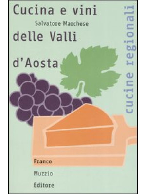 Cucina e vini delle Valli d...