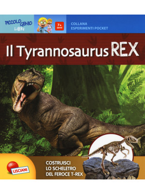 Il Tyrannosaurus rex. Picco...