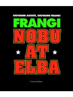 Frangi. Nobu at Elba. Catal...