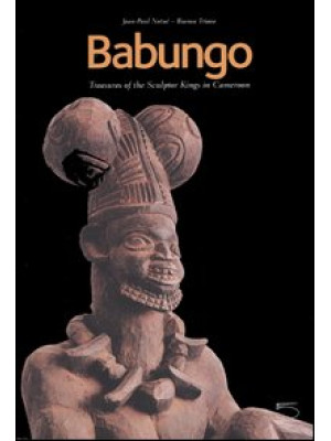 Babungo. Treasures of the s...