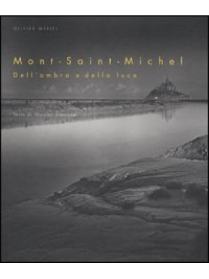 Mont-Saint-Michel. Dell'omb...