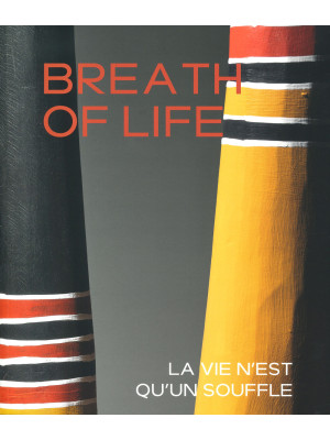 Breath of life. La vie n'es...