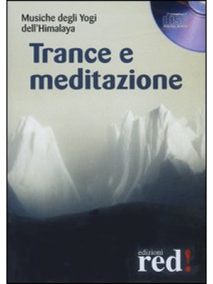 Trance e meditazione. Music...