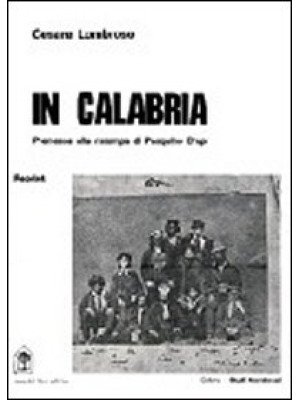In Calabria. La Calabria vi...