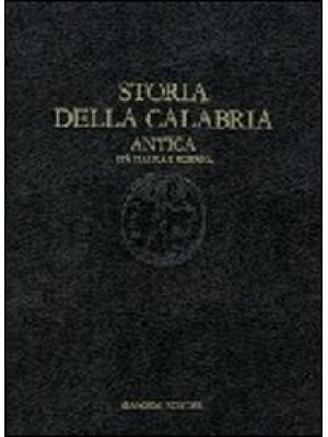 Storia della Calabria antic...