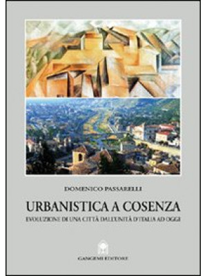 Urbanistica a Cosenza. Evol...