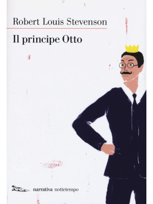 Il principe Otto. Nuova ediz.