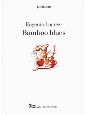 Bamboo blues