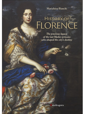 History of Florence. The pr...