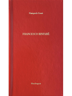 Francesco Binfaré. Ediz. fr...