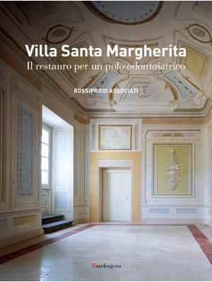 Villa Santa Margherita. Il ...
