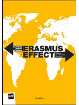 Erasmus effect. Architetti ...