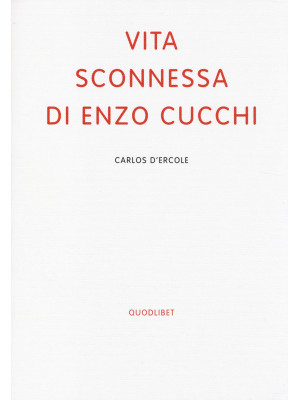 Vita sconnessa di Enzo Cucchi
