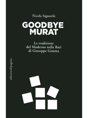Goodbye Murat. La tradizion...