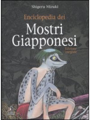 Enciclopedia dei mostri gia...