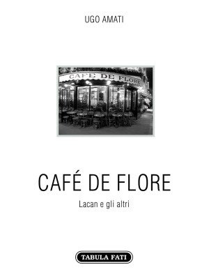 Café de Flore. Lacan e gli ...