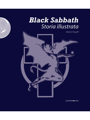 Black Sabbath. Storia illus...