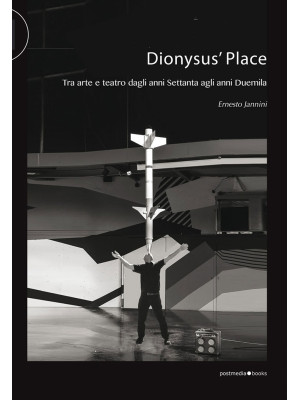 Dionysus' Place. Tra arte e...