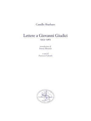 Lettere a Giovanni Giudici ...
