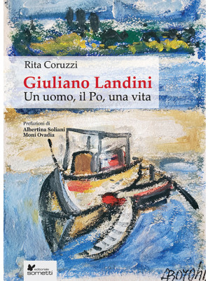 Giuliano Landini. Un uomo, ...