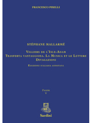 Stéphane Mallarmé. Villiers...
