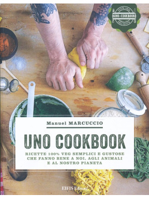 UNO Cookbook. Ricette 100% ...