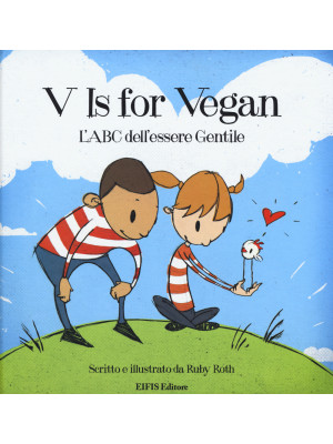 V is for vegan. L'ABC dell'...