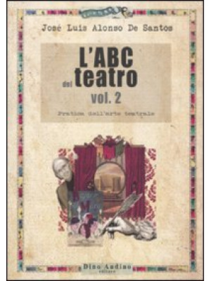 L'ABC del teatro. Vol. 2